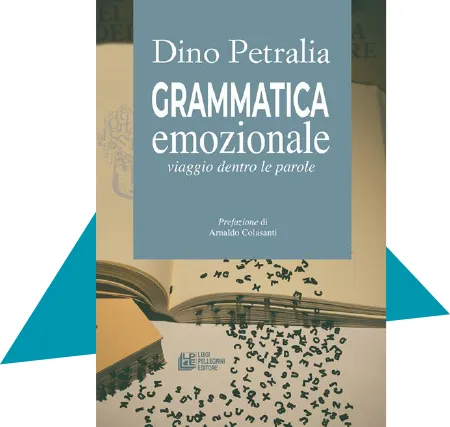 Grammatica emozionale di Dino Petralia